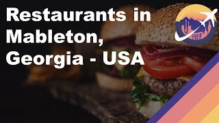 Restaurants in Mableton, Georgia - USA