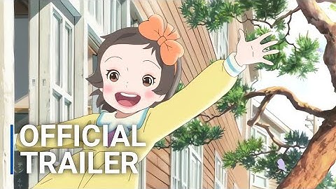 Totto-Chan: The Little Girl at the Window - Movie | Official Trailer English Sub