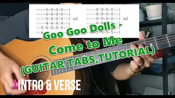 Goo Goo Dolls - Come To Me (GUITAR TUTORIAL w/ TABS)