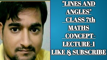 "LINE AND ANGLES"CHAPTER-Lecture-1, COMPOSITE MATHEMATICS & NCERT CLASS 7th MATHS SOLUTIONS