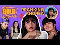 PRANKING ANDREA | The Gold Squad