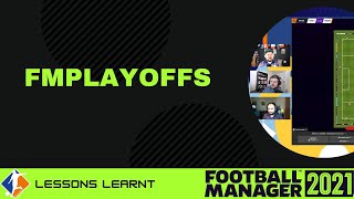 FMPlayoffs Lessons Learnt Football Manager 2021 screenshot 4
