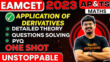 Application of Derivatives in One Shot | EAMCET 2023 | Telangana and AP | Goutham Sir