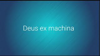 Deus ex machina - Grammarist.com Official Youtube channel.