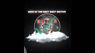 "- The best Editor Bha4ya fx 🗿"- |Sem Controle Slowed | #shorts #edit