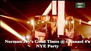 Norman Jay's Good Time Live @ Channel 4 NYE Party