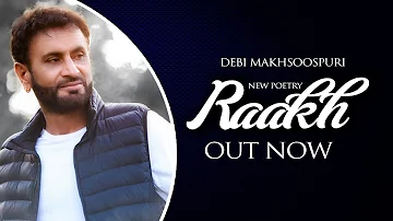 Raakh | Debi Makhsoospuri New Poetry Videos | Latest Punjabi Video Songs 2020