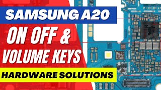 SAMSUNG A20 (SM-A205) / ON OFF & VOLUME WAYS | hardware solutions
