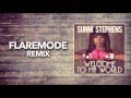Sunni Stephens Welcome To My World Flaremode Remix mp3