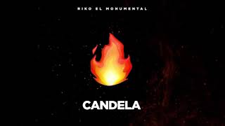 Riko El Monumental - Candela (Audio Cover)