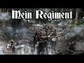 Mein Regiment [German march]