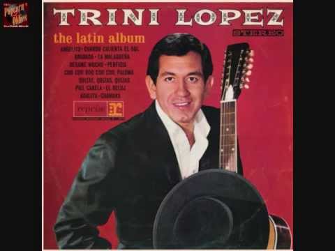 Trini Lopez (+) Besame Mucho