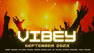 Vibey House Mix (September 2023)