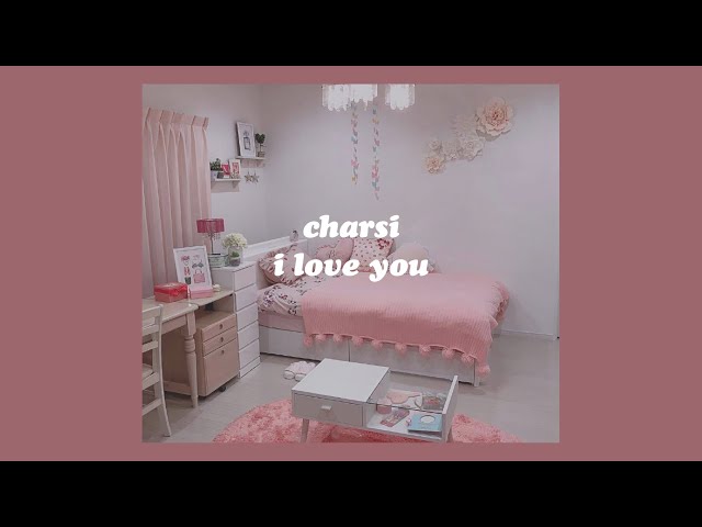「I love you - CHARSI lyrics💿💗」 class=