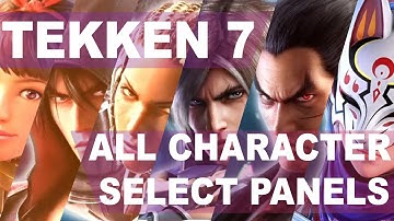 Tekken 7 - All Character Select 2022 | Season 4 Complete!