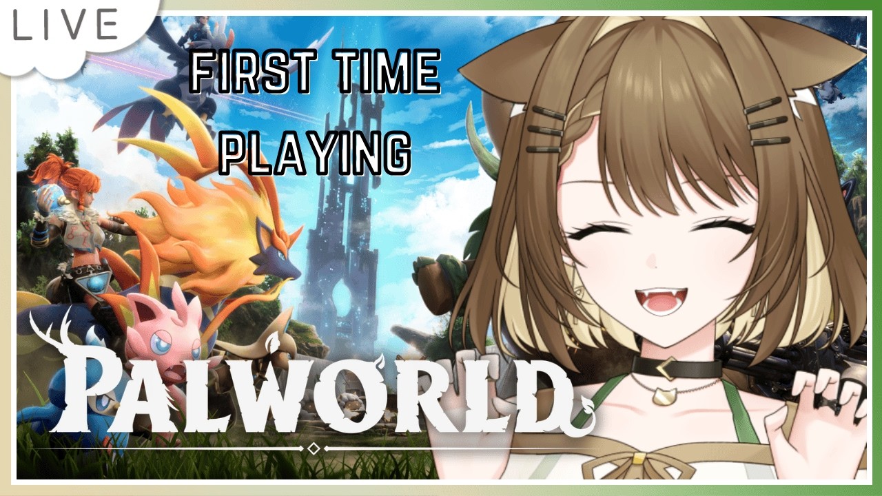 【Palworld】That Time I Got Isekai’d to Palworld (First Playthrough) 🍞💛