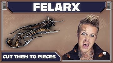 WARFRAME | FELARX INCARNON BUILD GUIDE! 2025 BUILD