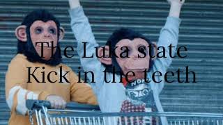 The Luka State - Kick in the teeth (letra en español)
