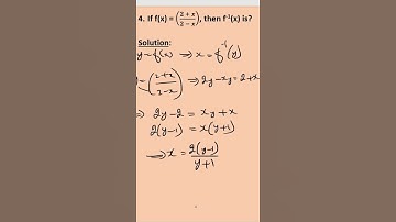 4 - If f(x) = ((2 + x)/(2 - x)) then f-inverse of x is? - in Hindi