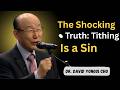 The Shocking Truth: Tithing Is a Sin