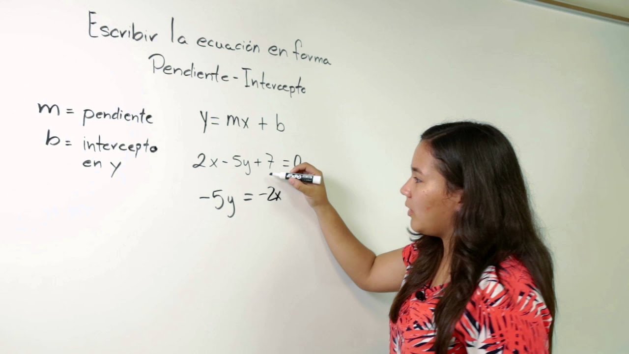 4. Escribir una ecuación en forma pendiente intercepto YouTube