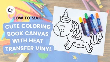 How to Make a Cute Coloring Canvas from Dollar Tree with Heat Transfer Vinyl