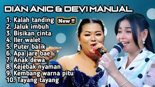 FULL ALBUM TERBARU DIAN ANIC DAN DEVI MANUAL KALAH TANDING - JALUK IMBUH - BISIKAN CINTA