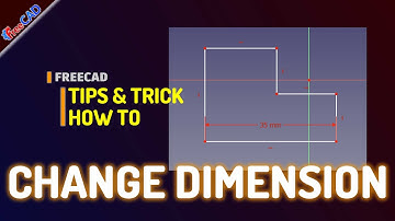 FreeCAD How To Change Dimension