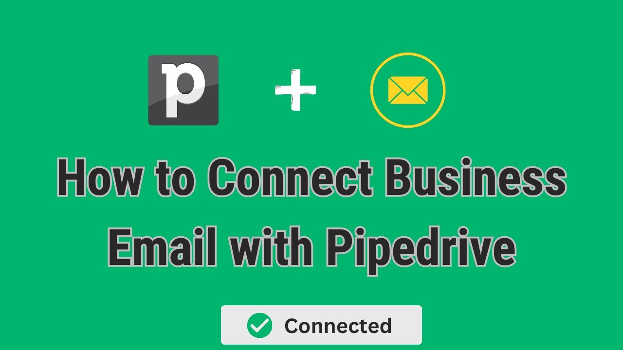 How to Connect Business Email with Pipedrive - YouTube