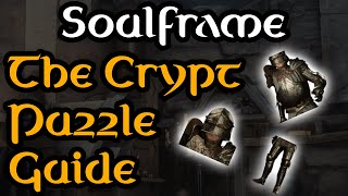 Soulframe - The Crypt Puzzle Guide