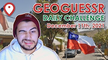 It Was Chile! - Geoguessr Daily Challenge (December 11th, 2021)