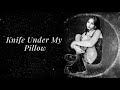 Maggie Lindemann - Knife Under My Pillow [ lyrics video ]