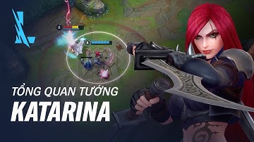 Tổng Quan Tướng Katarina | Lối Chơi - Liên Minh Huyền Thoại: Tốc Chiến