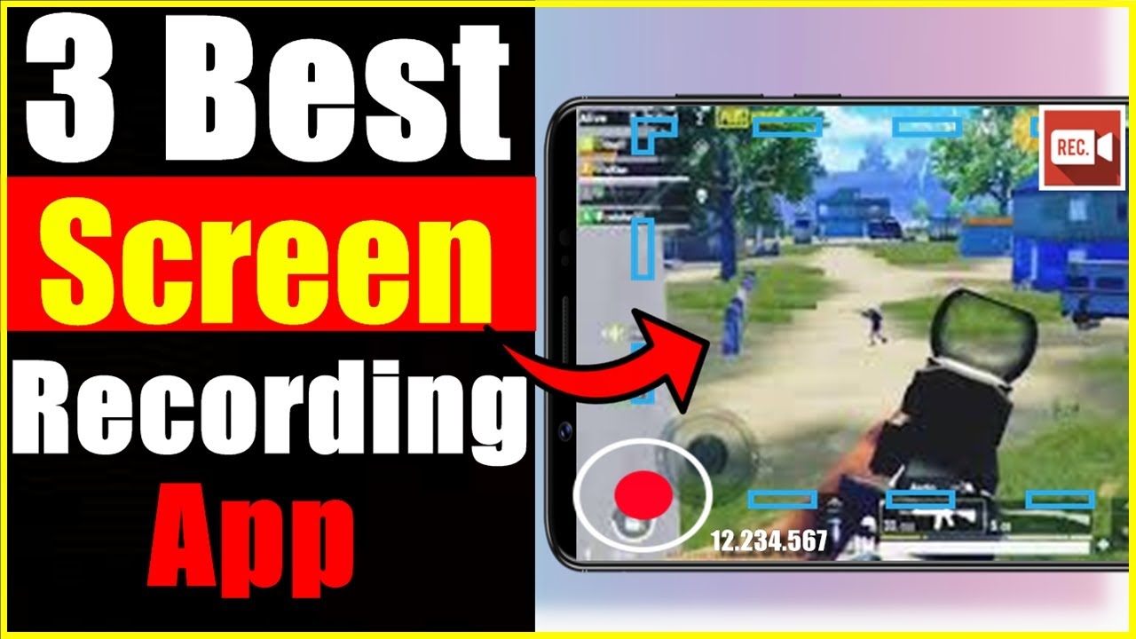 Best 3 Screen Recording App For Android Best Screen Recorder