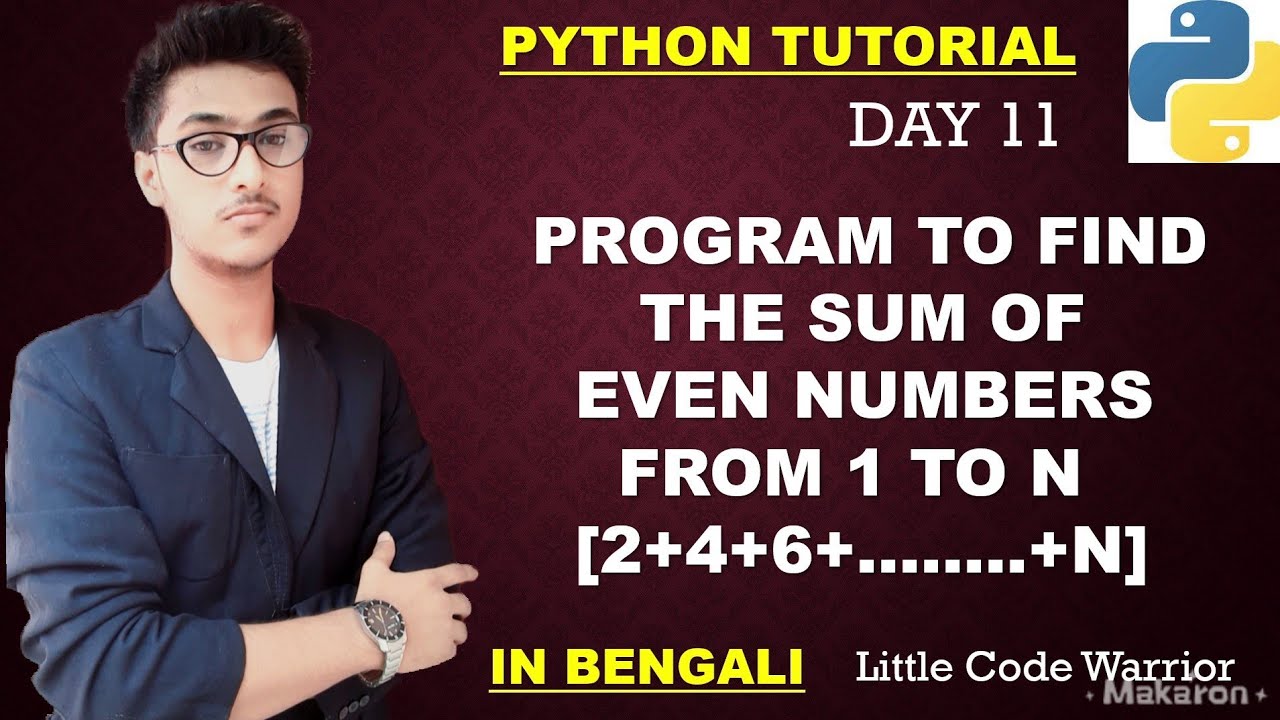 Program to find the sum of Even Numbers from 1 to n - In Bengali # ...