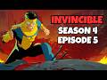 INVINCIBLE Season 4 Episode 5 Explained in Hindi | Series Ending | Superhero
