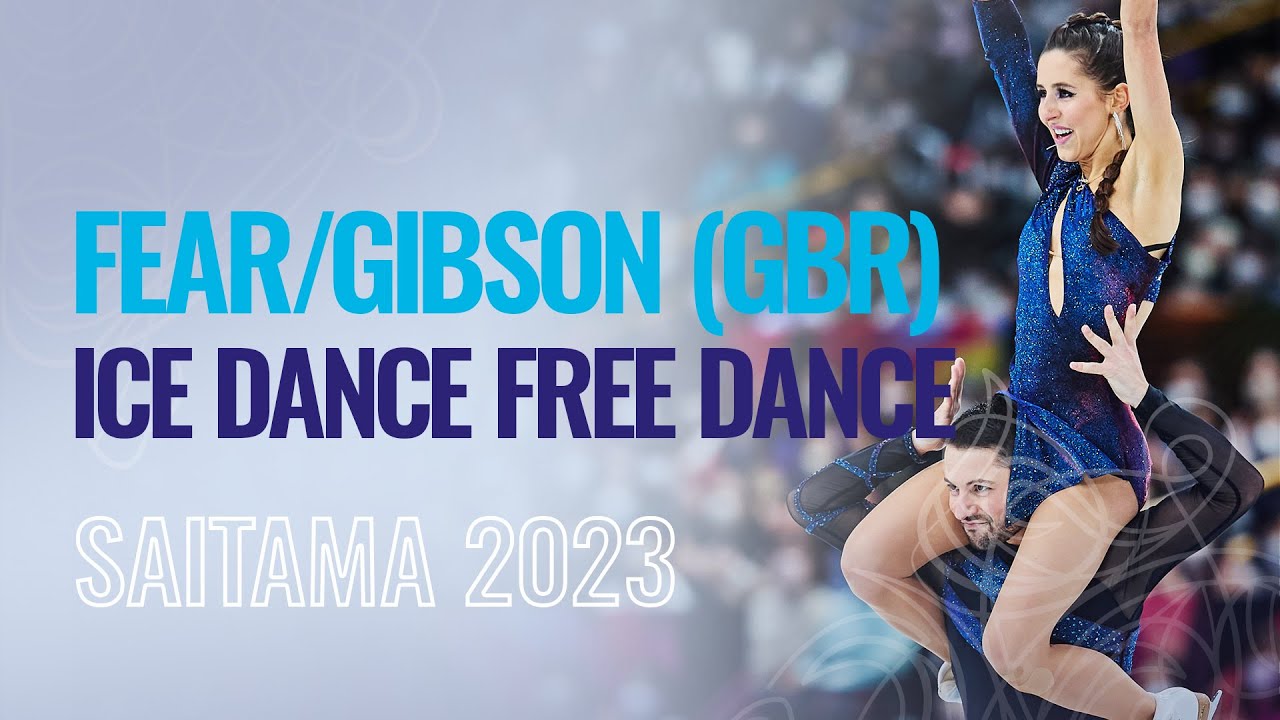 FEAR / GIBSON (GBR) | Ice Dance Free Dance | Saitama 2023 | 