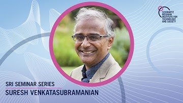 Suresh Venkatasubramanian | The Blueprint for an AI Bill of Rights: Why, what, how, and what next?