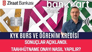 KYK BURS VE KREDİ SONUÇLARI AÇIKLANDI. KYK TAAHHÜTNAME ONAYI NASIL YAPILIR