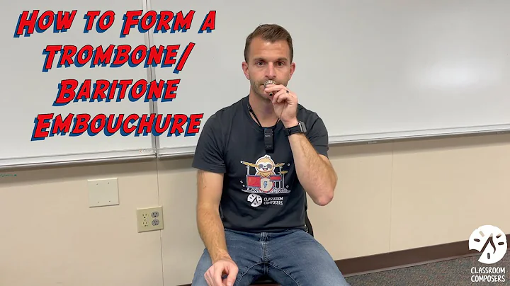 How to Form a Trombone and Baritone Embouchure