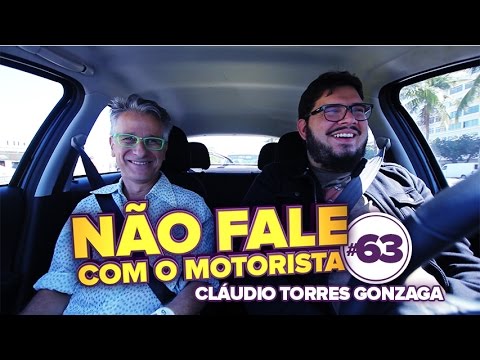 Não Fale com o Motorista - Cláudio Torres Gonzaga