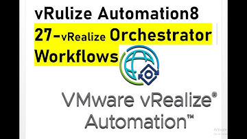 27 Course #vRealize Automation 8.X| vRealize Orchestrator workflow |بالعربي