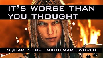 The Square Enix NFT Thing is WAY WORSE Than You Think: RANT:30