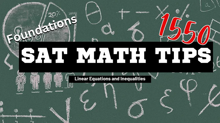 Linear Equations and Inequalities: SAT Math Foundations