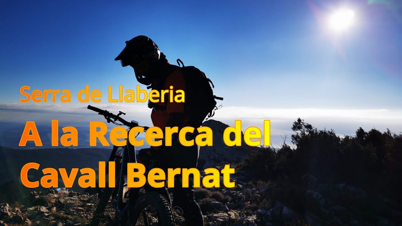 A la Recerca del Cavall Bernat - Serra de Llaberia - Combi Trekking i Enduro MTB