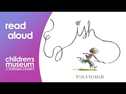 Ish | Storytime with the Children's Museum of Sonoma County