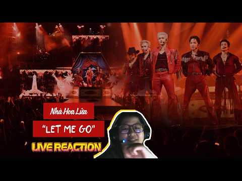 [KD LIVE REACTION] Let Me Go - Nhà Hoa Lửa | Tập 4 Anh Trai Vượt Ngàn Chông Gai 2026