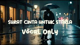 Surat Cinta Untuk Starla  Vocal Only Cewek  Acapella Tanpa Musik cover  San Project