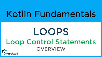 Kotlin LOOPS or ITERATORS and Loop Control Statements. For, While, Do-while loops in Kotlin #6.1