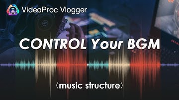 Learn Music Structure -The Basics: Verse, Chorus, Bridge & How-to | VideoProc Vlogger Tutorial
